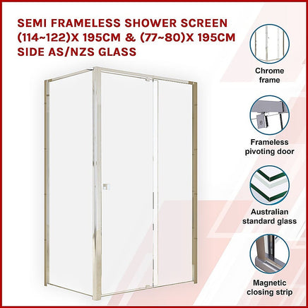 Semi Frameless Shower Screen (114~122)x 195cm & (77~80)x 195cm Side AS/NZS Glass Furniture Kings Warehouse