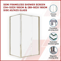 Semi Frameless Shower Screen (114~122)x 195cm & (89~92)x 195cm Side AS/NZS Glass Furniture Kings Warehouse