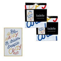Ladelle Set of 2 Cotton Tea Towels Be Happy It Drives People Crazy