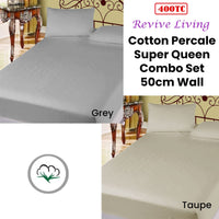400TC Cotton Percale Super Queen Combo Set 50cm Wall Grey Home & Garden Kings Warehouse 