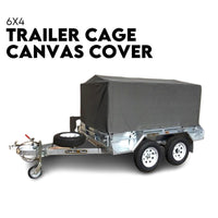 6X4 TRAILER CAGE CANVAS COVER (600mm) Heavy Duty Canvas Best Quality Waterproof