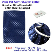 Polka Dot Navy Polyester Cotton Bassinet Fitted Sheet with a Flat Sheet Sewed Attached