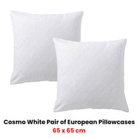 Bianca Pair of Cosmo White European Pillowcases 65 x 65cm