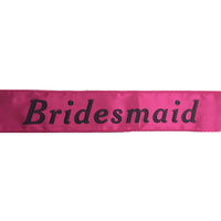 HEN'S NIGHT SASH Party Girls Wedding Bridesmaid Bridal Bride To Be Satin Sashes - Bridesmaid (Hot Pink)