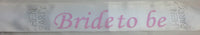 HEN'S NIGHT SASH Party Girls Wedding Bridesmaid Bridal Bride To Be Satin Sashes - Bride To Be (White 2)