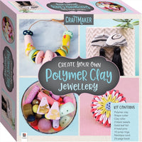 CraftMaker Create Your Own Polymer Clay Jewellery (2021 ed) Kings Warehouse 