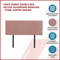 Linen Fabric Double Bed Deluxe Headboard Bedhead - Pearl Copper Brown Kings Warehouse 