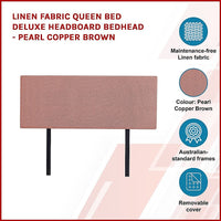 Linen Fabric Queen Bed Deluxe Headboard Bedhead - Pearl Copper Brown Kings Warehouse 