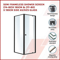 Semi Frameless Shower Screen (74~82)x 195cm & (77~80)x 195cm Side AS/NZS Glass Furniture Kings Warehouse 