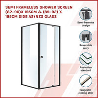 Semi Frameless Shower Screen (82~90)x 195cm & (89~92)x 195cm Side AS/NZS Glass Kings Warehouse 