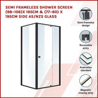 Semi Frameless Shower Screen (98~106)x 195cm & (77~80)x 195cm Side AS/NZS Glass Furniture Kings Warehouse 