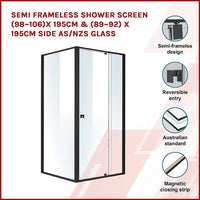 Semi Frameless Shower Screen (98~106)x 195cm & (89~92)x 195cm Side AS/NZS Glass Furniture Kings Warehouse 