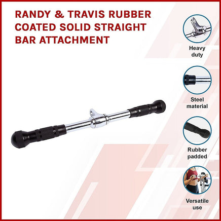 Randy & Travis Rubber Coated Solid Straight Bar Attachment Kings Warehouse 
