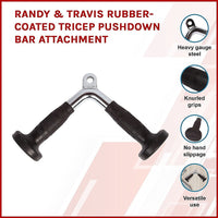 Randy & Travis Rubber-Coated Tricep Pushdown Bar Attachment Kings Warehouse 