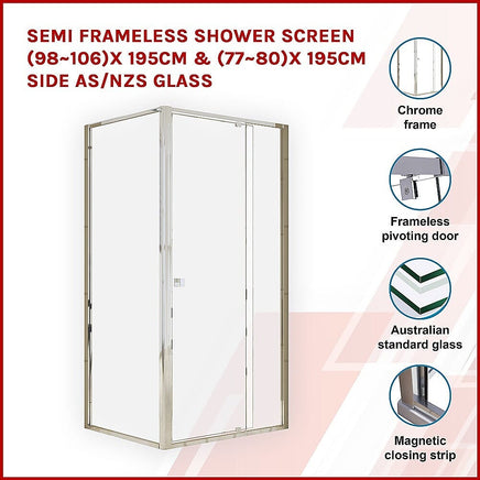 Semi Frameless Shower Screen (98~106)x 195cm & (77~80)x 195cm Side AS/NZS Glass Kings Warehouse 